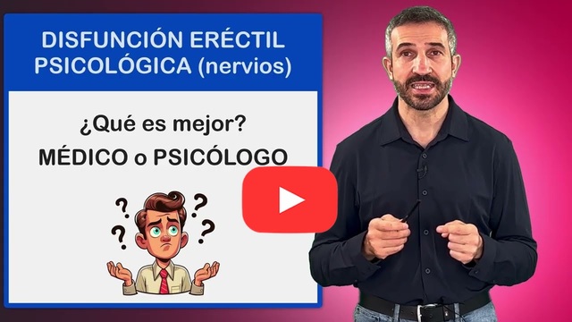 medico o psicologo para Disfuncion Erectil